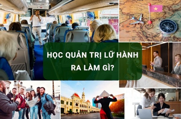 Sinh viên tốt nghiệp chuyên ngành Quản trị Lữ hành khi ra trường có thể làm việc nhiều vị trí 