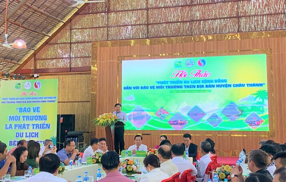 Hội thảo Phát triển Du lịch Cộng đồng gắn với bảo vệ môi trường trên địa bàn huyện Châu Thành