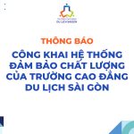 Thông báo công khai hệ thống đảm bảo chất lượng của trường Cao đẳng Du lịch Sài Gòn