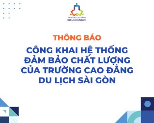 Thông báo công khai hệ thống đảm bảo chất lượng của trường Cao đẳng Du lịch Sài Gòn