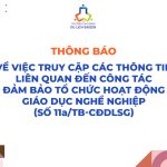 Thông báo về việc truy cập các thông tin liên quan đến công tác đảm bảo tổ chức hoạt động giáo dục nghề nghiệp (Số 11a/TB-CĐDLSG)