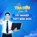 TRA CỨU ĐIỂM THI THPT 2025