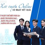 Trường Cao đẳng Du lịch Sài Gòn mở xét tuyển online 4 chuyên ngành Hướng dẫn Du lịch, Quản trị Khách sạn, Quản trị Lữ hành và Kỹ thuật Chế biến Món ăn