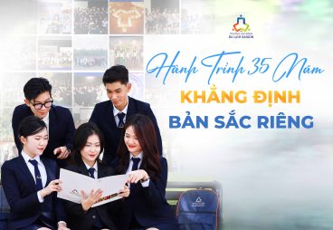 Hành trình 35 năm khẳng định bản sắc riêng