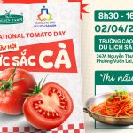 Workshop WORLD TOMATO DAY - SÁNG TẠO TỪ XỐT CÀ CHUA