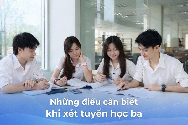 Tìm hiểu kỹ quy định xét tuyển học bạ để tránh sai sót khi đăng ký 